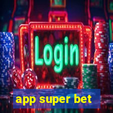 app super bet